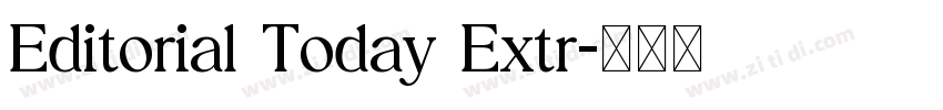 Editorial Today Extr字体转换